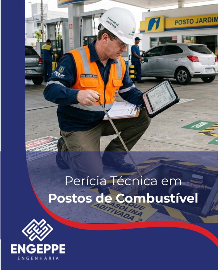 Perícia Técnica em Postos de Combustível