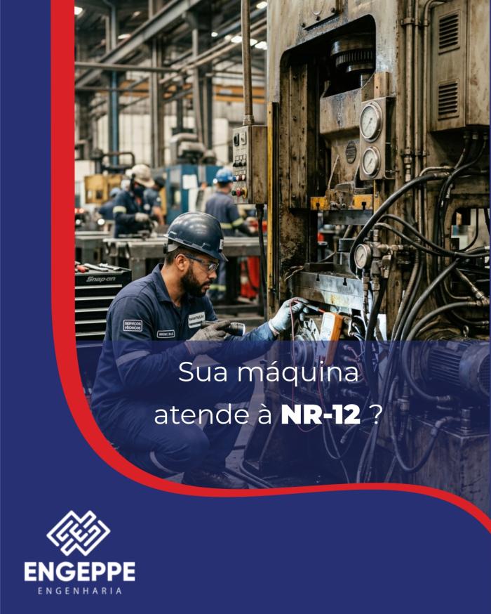 Sua máquina atende à NR-12? O laudo técnico pode revelar riscos que passam despercebidos